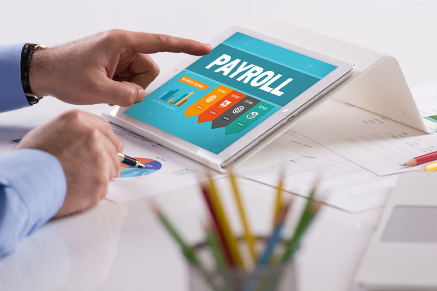 Tips to Choose the Right Payroll Software for Businesses